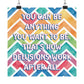 Bespattered Facade "You Can Be Anything" Giclée Archival Matte Paper Prints