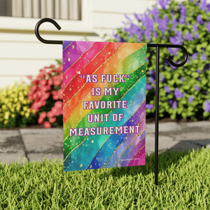 Bespattered Facade Everyone's Favorite Unit of Measurement Rainbow Garden Flag