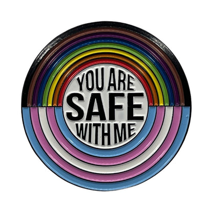 "You Are Safe With Me" Enamel Pin | LGBTQ Pride Lapel Pin