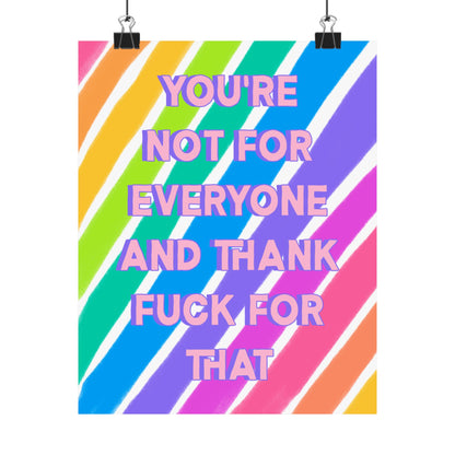 Bespattered Facade "You're Not For Everyone" Giclée Archival Matte Paper Prints
