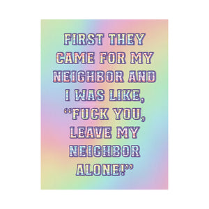 Bespattered Facade Leave my Neighbor Alone Plastic Yard Sign