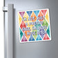 Bespattered Facade "Not Just a Pretty Face" Refrigerator Magnet