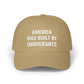 The Anti-MAGA Embroidered Hat Collection: America Was Built By Immigrants | 10 Colors