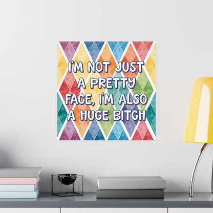 Bespattered Facade "Not Just a Pretty Face" Giclée Archival Matte Paper Prints