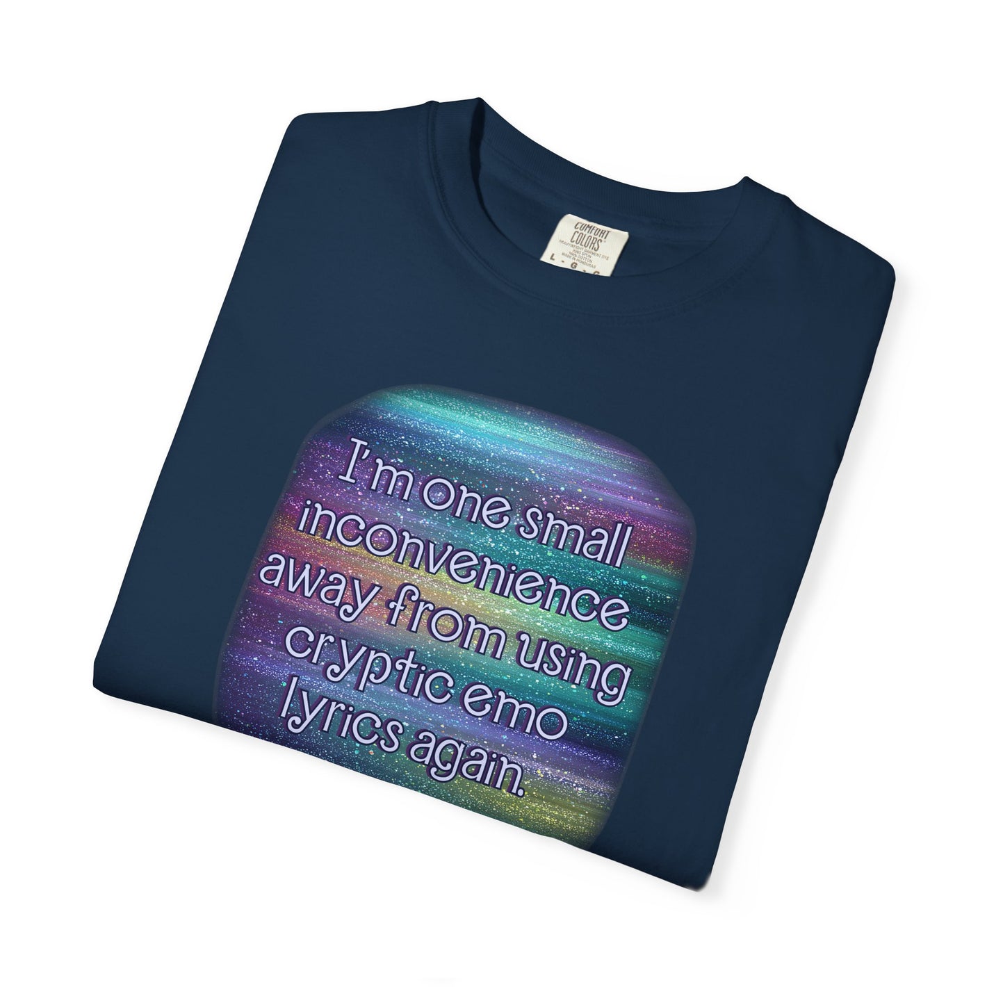 Bespattered Facade "Cryptic Emo Lyrics" Colorful Premium Unisex Comfort Colors Garment Dyed 100% Cotton T-Shirt