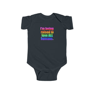 Bespattered Facade Love All Humans Infant Fine Jersey Bodysuit