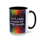 Bespattered Facade Don't Make Excuses Rainbow Mug | Eight Colors | 11oz or 15oz