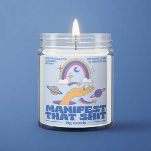 "Manifest That Shit" Eucalyptus, Cedarwood, & Bergamot - Soy Candle