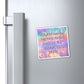 Bespattered Facade "Me & My Emotional Support lol" Refrigerator Magnet