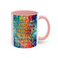 Bespattered Facade Tuesdays Can Go Fuck Themselves Colorful Rainbow Mugs | Eight Colors | 11oz or 15oz