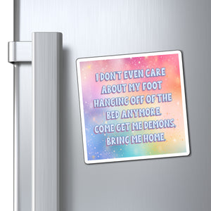 Bespattered Facade "Bring Me Home" Refrigerator Magnet