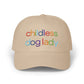 Childless Dog Lady Rainbow Embroidered Classic Cap (10 Hat Colors)