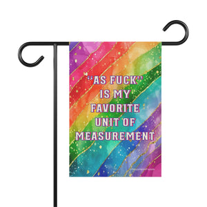 Bespattered Facade Everyone's Favorite Unit of Measurement Rainbow Garden Flag