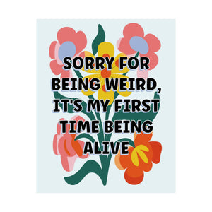 Bespattered Facade "Sorry for Being Weird..." Colorful Flowers Giclée Archival Matte Paper Prints