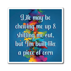 Bespattered Facade "Life" Refrigerator Magnet