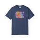 Bespattered Facade "Be a Bitch Sometimes" Colorful Premium Unisex Comfort Colors Garment Dyed 100% Cotton T-Shirt