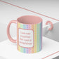 Bespattered Facade "I am not a quitter but I am a complainer" Rainbow Mug | 11oz or 15oz
