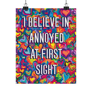 Bespattered Facade "I Believe in Annoyed at First Sight" Giclée Archival Matte Paper Prints