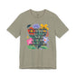 "Have a Nice Day” Bella Canvas Unisex Jersey Short Sleeve Tee T-Shirt