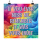 Bespattered Facade "If You Ever Miss Me" Giclée Archival Matte Paper Prints