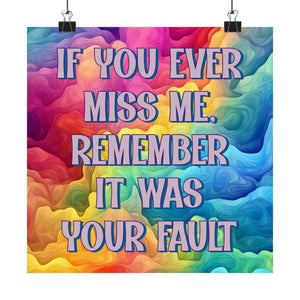 Bespattered Facade "If You Ever Miss Me" Giclée Archival Matte Paper Prints