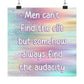 Bespattered Facade "Always Find the Audacity" Giclée Archival Matte Paper Prints