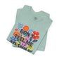 “Don’t Tell Me to Smile” Bella Canvas Unisex Jersey Short Sleeve Tee T-Shirt