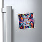 Bespattered Facade "Don't Tell Me to Smile" Refrigerator Magnet