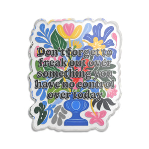 "Don't Forget..." Floral Acrylic Standee Figurine Tabletop Sign