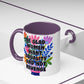 "Equality vs. Revenge" Rainbow Flowers Mug | Eight Colors | 11oz or 15oz
