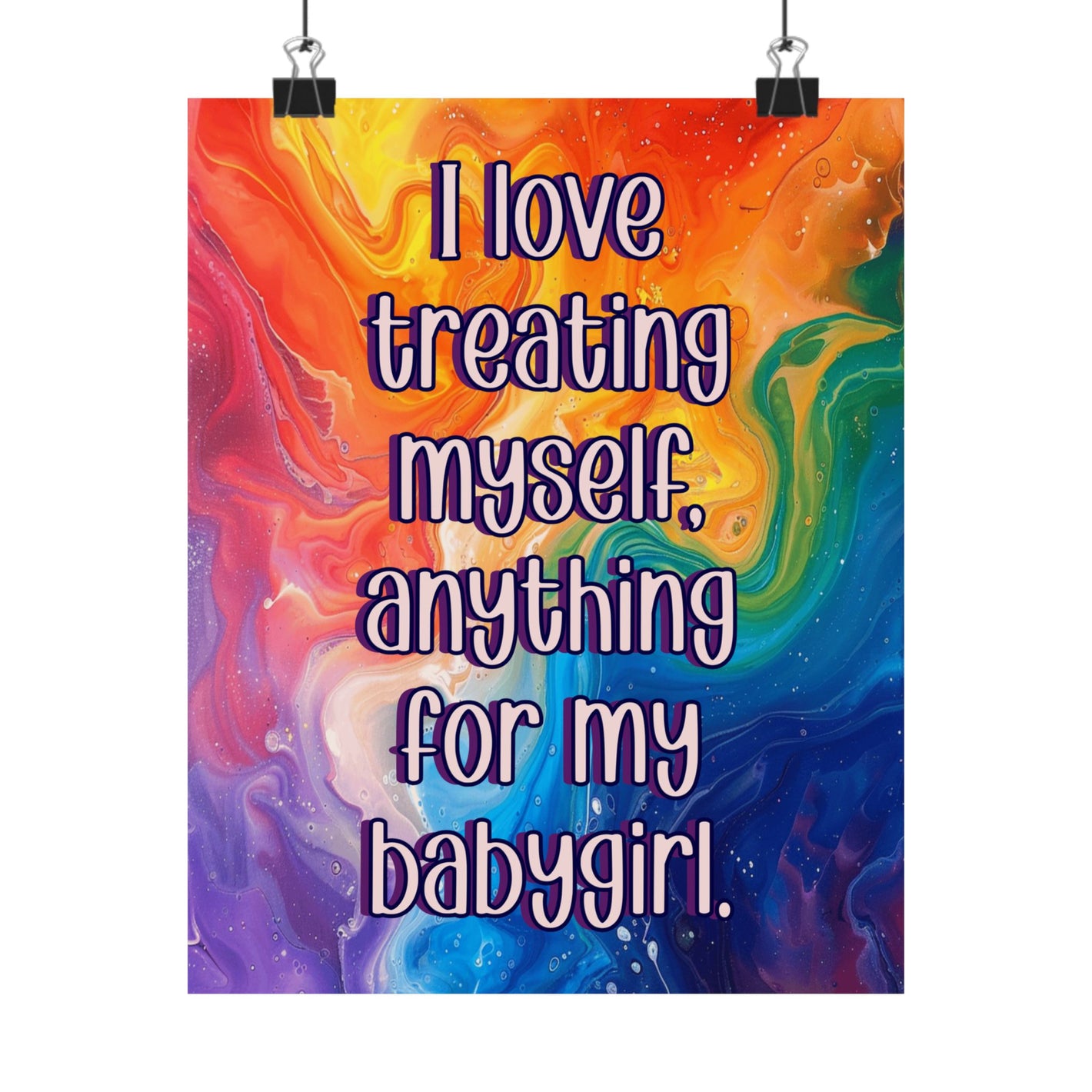 Bespattered Facade "I Love Treating Myself" Giclée Archival Matte Paper Prints