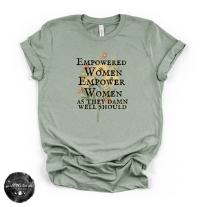 Empower Women Tee | Feminine Strength Graphic T-Shirt