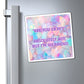 Bespattered Facade "Are you Okay?" Refrigerator Magnet