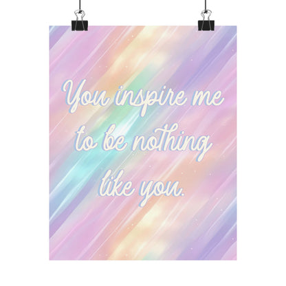 Bespattered Facade "You Inspire Me" Giclée Archival Matte Paper Prints