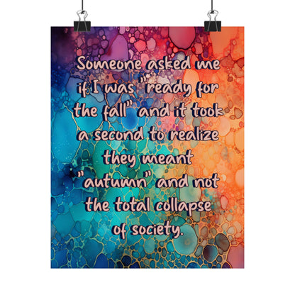 Bespattered Facade "Ready for the Fall" Giclée Archival Matte Paper Prints