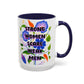 Strong Women Scare Weak Men" Rainbow Flowers Mug | Eight Colors | 11oz or 15oz