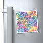 Bespattered Facade "In My Villain Era" Refrigerator Magnet