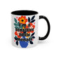 "I'm a Sensitive Little Menace" Rainbow Flowers Mug | Eight Colors | 11oz or 15oz