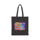 Bespattered Facade Rainbow "Be a Bitch Sometimes" Canvas Tote Bag Reusable Carryall