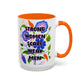 Strong Women Scare Weak Men" Rainbow Flowers Mug | Eight Colors | 11oz or 15oz