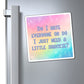 Bespattered Facade "Snacktime?" Refrigerator Magnet