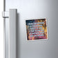 Bespattered Facade "Reincarnation Is Real" Refrigerator Magnet