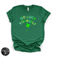 Go Luck Yourself Tee | Funny St. Patrick’s Day Graphic T-Shirt