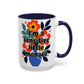 "I'm a Sensitive Little Menace" Rainbow Flowers Mug | Eight Colors | 11oz or 15oz