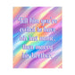 Bespattered Facade "Stay Toxic, Girlypop" Giclée Archival Matte Paper Prints