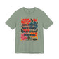"Come with Me and You'll See Why I'm on so Many Medications"” Bella Canvas Unisex Jersey Short Sleeve Tee T-Shirt