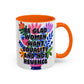 "Equality vs. Revenge" Rainbow Flowers Mug | Eight Colors | 11oz or 15oz