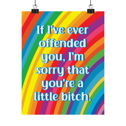 Bespattered Facade "If I've Ever Offended You..." Giclée Archival Matte Paper Prints
