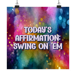 Bespattered Facade "Today's Affirmation" Giclée Archival Matte Paper Prints