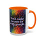 Bespattered Facade Don't Make Excuses Rainbow Mug | Eight Colors | 11oz or 15oz